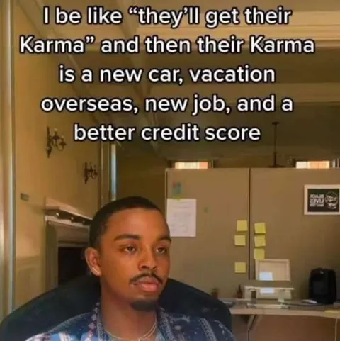 When Their Karma Works Out
