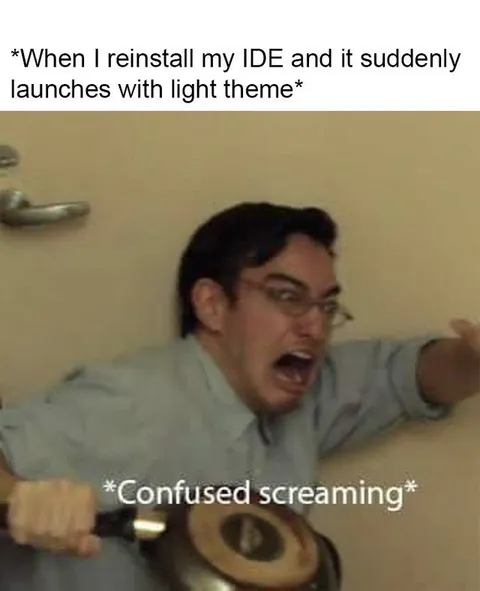 IDE Light Theme Screaming