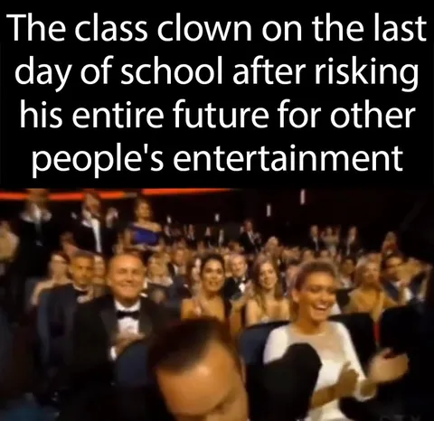 Class Clown Risks Everything
