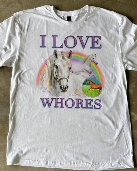 I Love Whores Horse Shirt