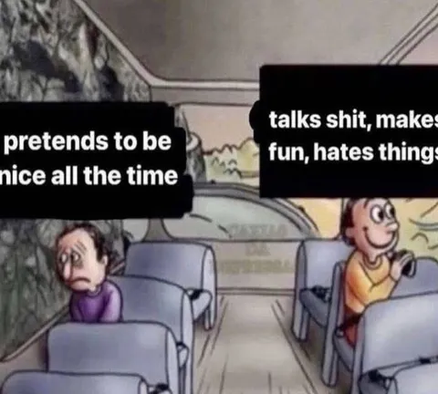 Pretends to Be Nice
