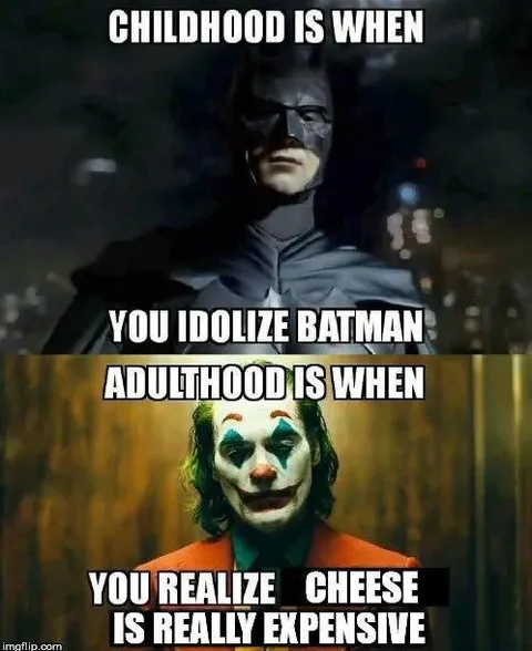 Childhood Is When You Idolize Batman