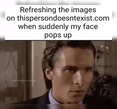 When Your Face Pops Up