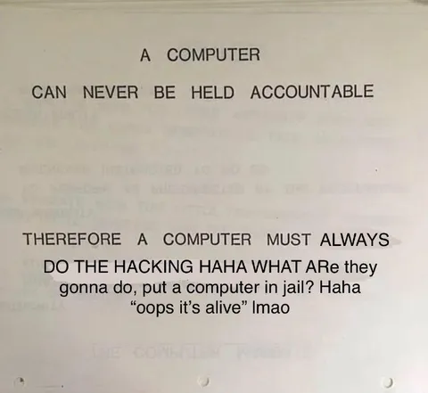 Computer Cannot Be Held Accountable