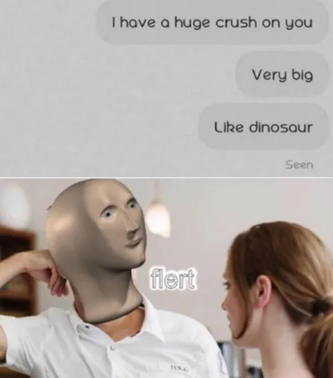 Huge Crush Like Dinosaur