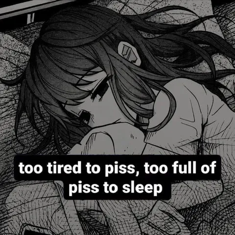 Too Tired to Sleep