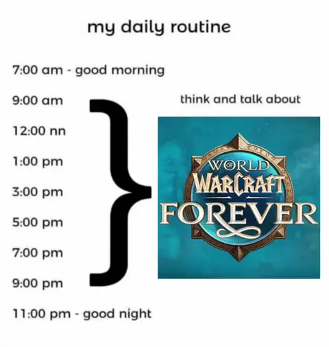 World of Warcraft Daily Routine