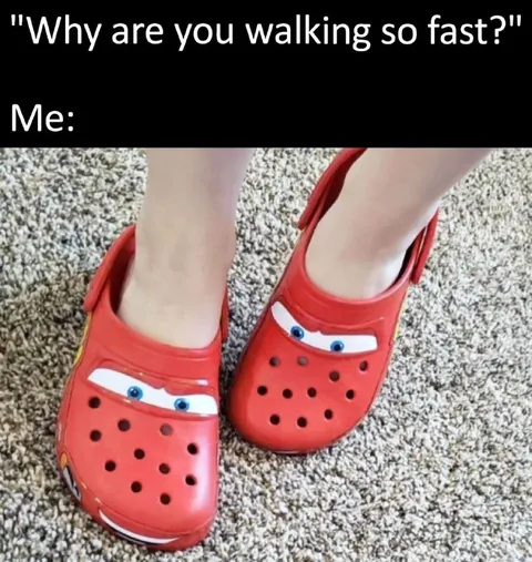 Walking Fast in Crocs