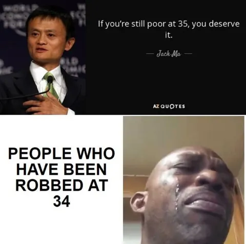 Poor at 35 and robbed at 34