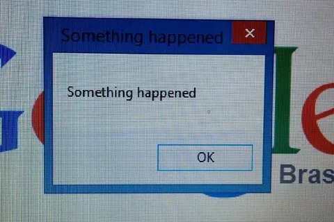 Something Happened Error