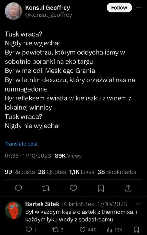 Tusk wraca, ale nigdy nie wyjechał