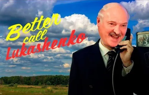 Better Call Lukashenko