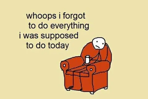 Forgot Everything Today