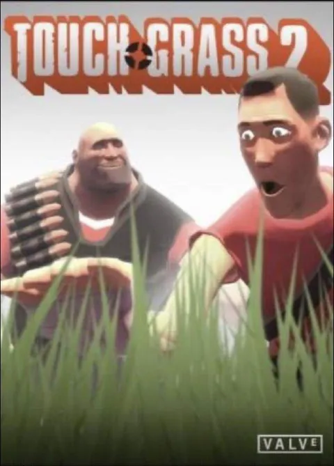 Touch Grass 2