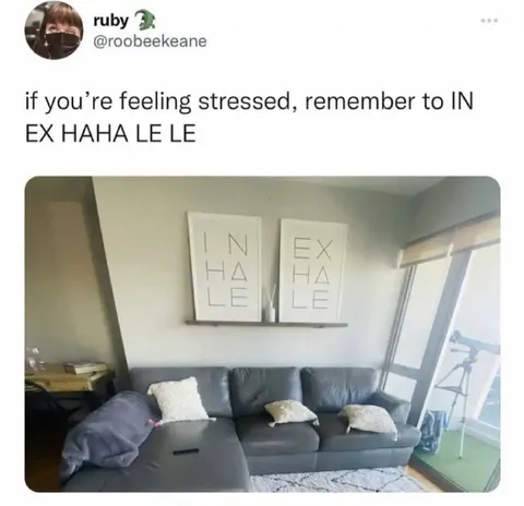 Stress Relief Inhale Exhale Joke