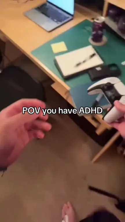 POV You Have ADHD