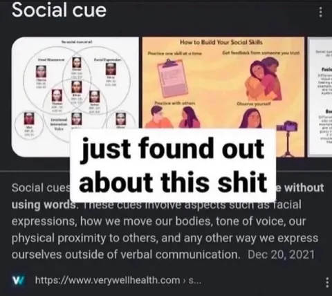Just Found Out About Social Cues