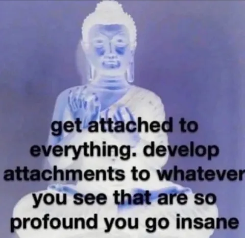 Evil Buddha Attachment Advice