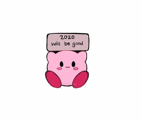 2020 Will Be Good Kirby