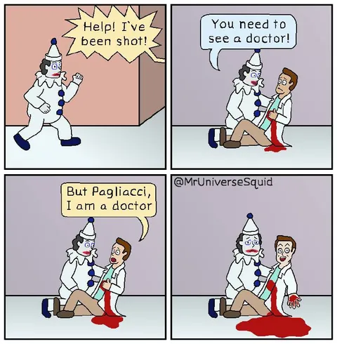 Pagliacci Needs a Doctor