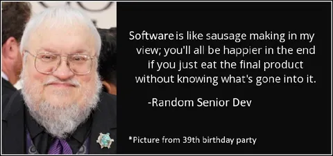 Software Sausage Making Quote