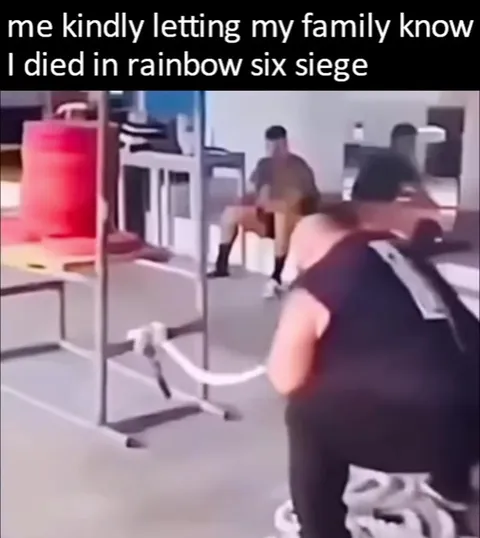 Died in Rainbow Six Siege