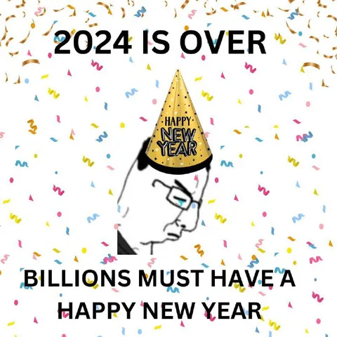 Billions Must Have a Happy New Year