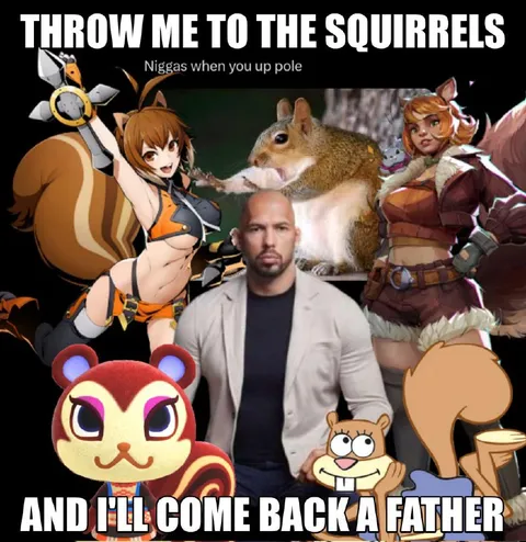 Throw Me to the Squirrels