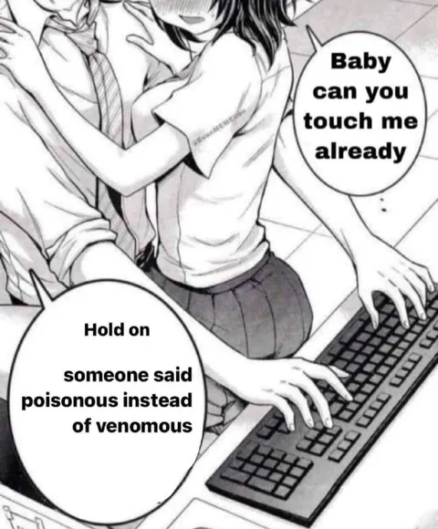 Poisonous Instead of Venomous