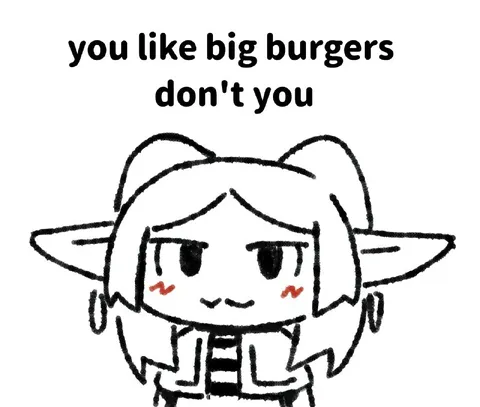 You Like Big Burgers