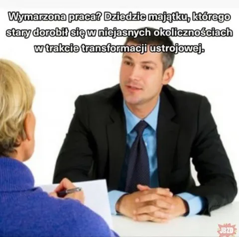 Dziedzic majątku na rozmowie o pracę