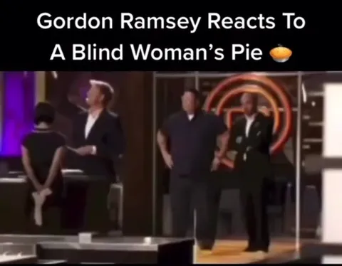 Gordon Ramsay Reacts to Blind Woman’s Pie