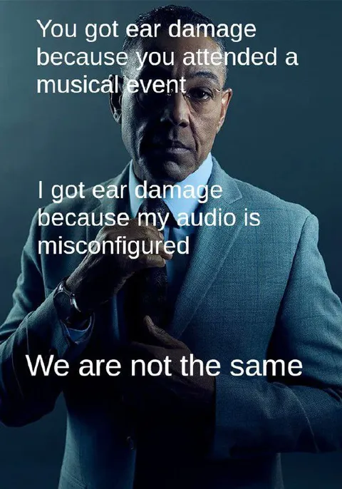 Audio Misconfiguration Ear Damage