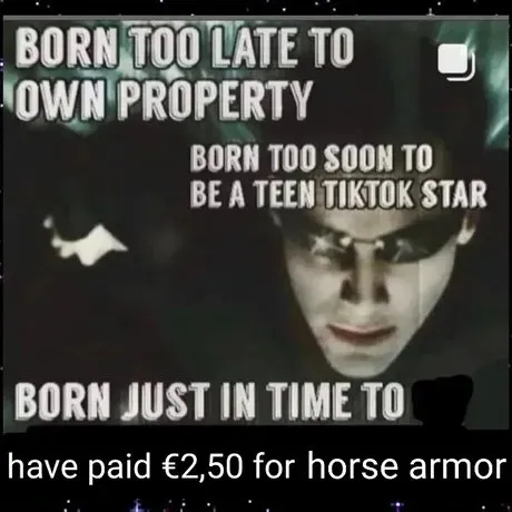 Born Just in Time for Horse Armor