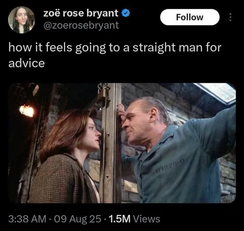 Going to a Straight Man for Advice