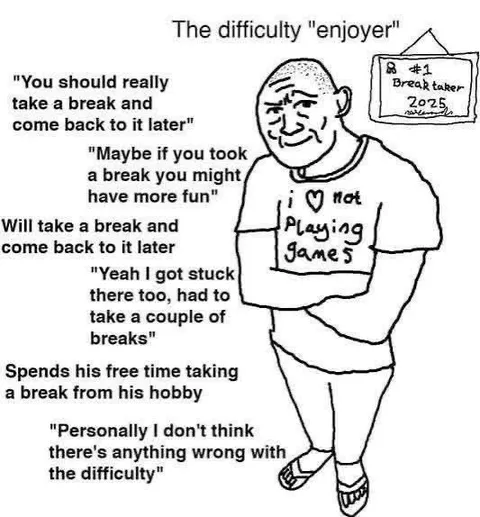The Difficulty Enjoyer