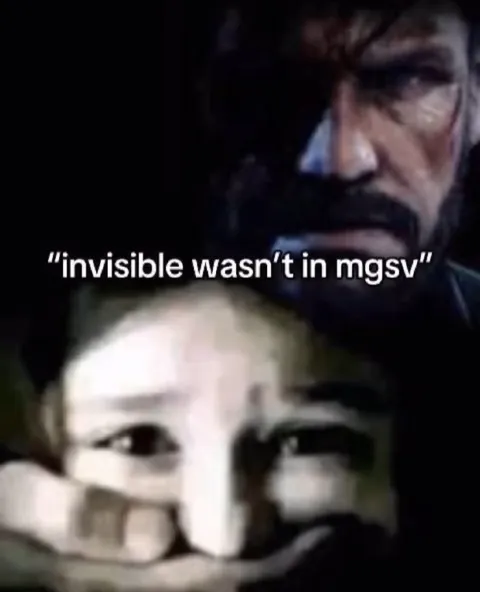 Invisible Wasn't in MGSV