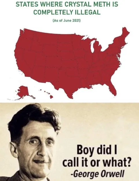 George Orwell Calls Crystal Meth