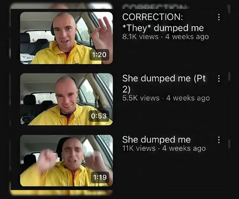 She Dumped Me Video Series