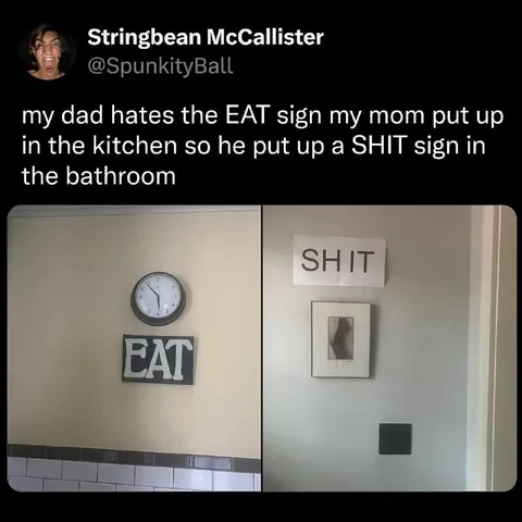 Dad's SHIT Sign Revenge