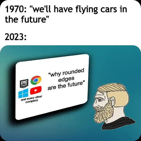 Flying Cars vs Rounded Edges