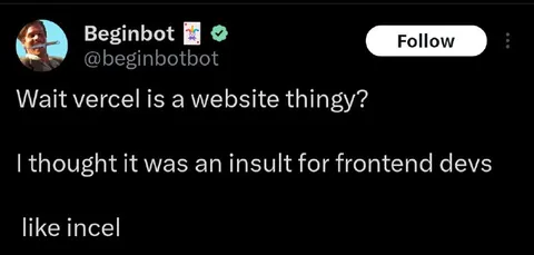 Vercel Mistaken for an Insult