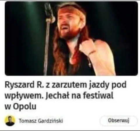 Ryszard R. jechał na festiwal