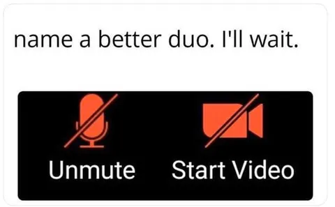 Unmute and Start Video Duo