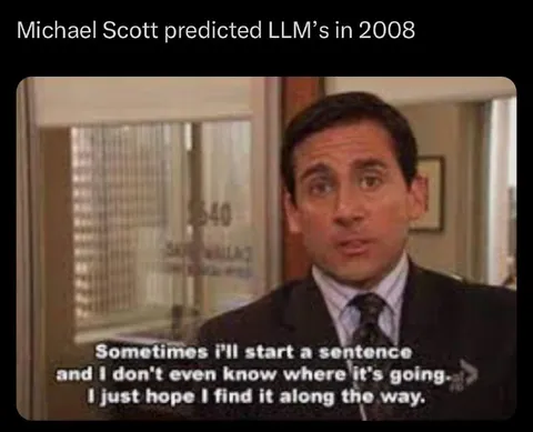 Michael Scott Predicts LLMs