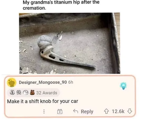 Grandma's Titanium Hip Gearshift