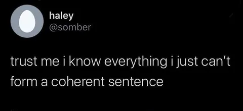 Trust Me I Know Everything