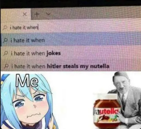 Hitler Steals My Nutella