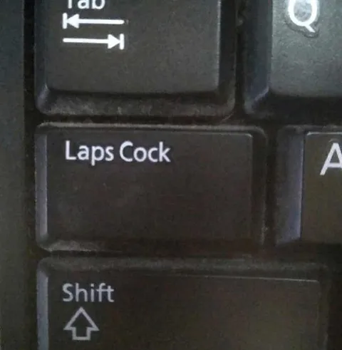 Laps Cock Keyboard Typo