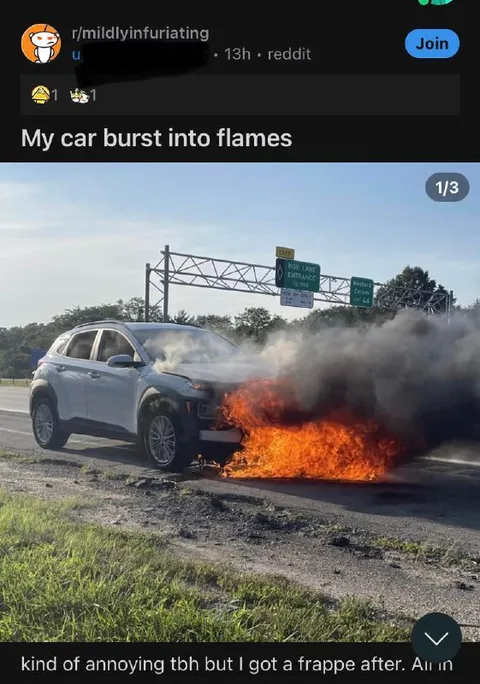 My Car Burst Into Flames